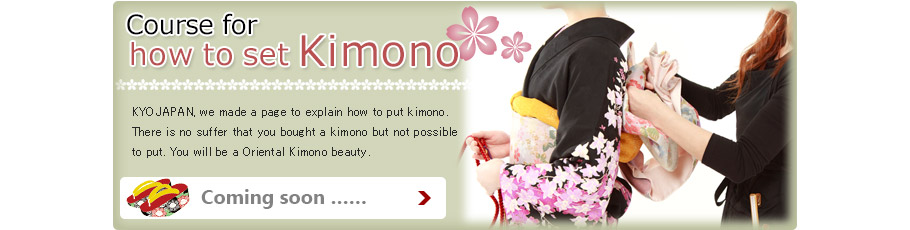 Course for how to set Kimono