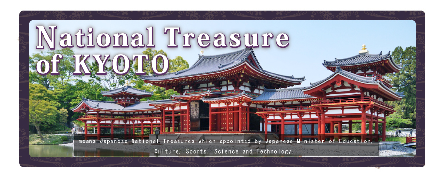NationaNational Treasures  of Kyoto